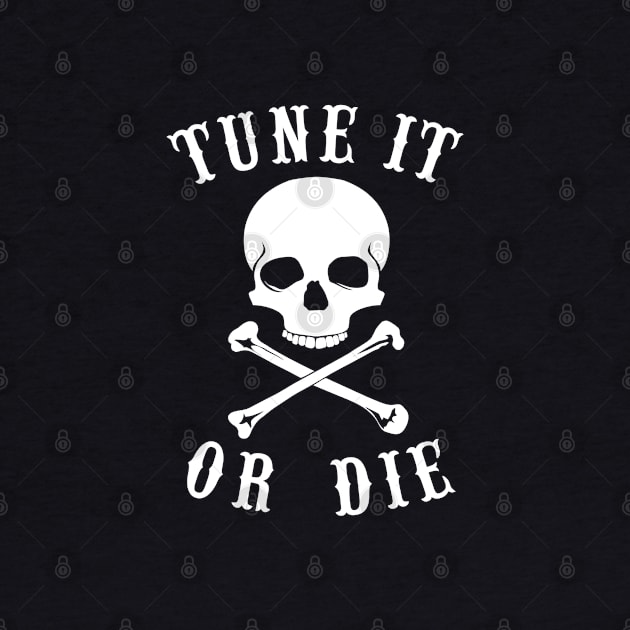 Tune It Or Die by mrspaceman